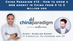 web agency in China podcast