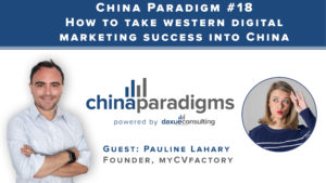 China marketing podcast - digital marketing China