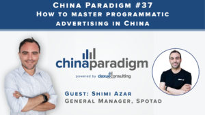 programmatic advertising China podcast