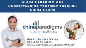 understanding yourself through China lens