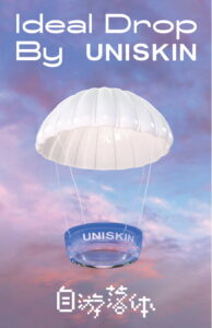 UNISKIN’s ‘Ideal Drop’ Campaign 2021